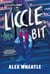 Liccle Bit - Book 1: As seen on BBC iPlayer!