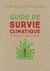 Guide de survie climatique - A l'attention des gens normaux