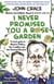 I Never Promised You a Rose Garden - A Short Guide to Modern Politics, the Coalition and the General Election