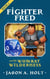 Fighter Fred and the Wombat Wilderness - Fighter Fred, #2