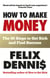 How to Make Money - The 88 Steps to Get Rich and Find Success