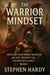 The Warrior Mindset - The Warrior Mindset