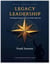 Legacy Leadership Developing Emerging Leaders & Frontline Supervisors