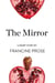 The Mirror - A Short Story from the collection, Reader, I Married Him