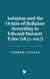 Animism and the Origin of Religion According to Edward Burnett Tylor (1832-1917)