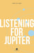 Listening for Jupiter
