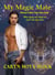 My Magic Mate - Siberian Volkov Pack Romance, #4