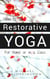 How To Do Restorative Yoga