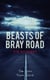 Beasts of Bray Road: The Accident - Beasts of Bray Road, #1