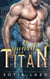 A Guard for the Titan - TITANS, #3