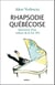 Rhapsodie québécoise - Itinéraire d'un enfant de la loi 101