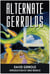 Alternate Gerrolds - An Assortment of Fictitious Lives