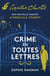 Crime en toutes lettres - Une nouvelle enquête d'Hercule Poirot