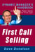 First Call Selling: The Dynamic Manager's Handbook On How To Make Sales On The First Call - The Dynamic Manager Handbooks, #2