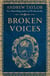 Broken Voices (A Novella)