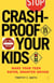 Crashproof Your Kids - Make Your Teen a Safer, Smarter Driver