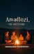 Amadlozi: The Ancestors