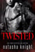 Twisted: Das Willow Vermächtnis - Das Willow Vermächtnis, #3
