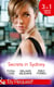 Secrets In Sydney - Sydney Harbour Hospital: Tom's Redemption (Sydney Harbour Hospital) / Sydney Harbour Hospital: Lexi's Secret (Sydney Harbour Hospital) / Sydney Harbour Hospital: Bella's Wishlist (Sydney Harbour Hospital)