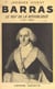Barras - Le roi de la République, 1755-1829