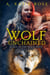 Wolf Unchained - Saga of the Black Wolf, #5