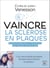 Vaincre la sclérose en plaques