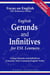 English Gerunds and Infinitives for ESL Learners: Using Gerunds and Infinitives Correctly After Common English Verbs