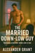 The Married Down-Load Guy - Down Low Desires, #1