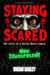 Staying Scared - The Films of a Horror Movie Legend