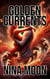 Golden Currents