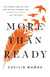 More than Ready - Be Strong and Be You . . . and Other Lessons for Women of Color on the Rise