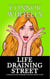 Life Draining Street: A Matilda Plum Superhero Fantasy Short Story - Matilda Plum Contemporary Fantasy Stories