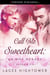 Call Me Sweetheart - Sugar & Sin, #2