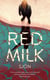 Red Milk - Winner of the Swedish Academy's Nordic Prize 2023
