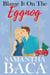Blame It On The Eggnog - Sugarplum Falls, #2