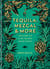 Tequila, Mezcal & More - Cocktails, Spirits and Stories from Mexico