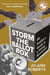 Storm the Ballot Box - An Insider’s Guide to a Voting Revolution