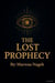 The lost Prophecy