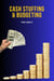 Cash Stuffing & Budgeting For Gen Z
