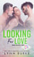 Looking for Love: A MMF Bisexual Contemporary Romance - Missing Link Bisexual Romance Series, #4