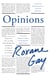 Opinions - A Decade of Arguments, Criticism and Minding Other People's Business