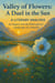 Valley of Flowers: A Duel in the Sun