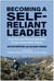 Becoming a Self-Reliant Leader - How Grit and Disciplined Duty Forge Indomitable Teams