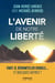 L'avenir de notre liberté - Faut-il démanteler Google... Et quelques autres?