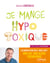 Je mange hypotoxique - Offrez à votre corps l''alimentation qu''il lui faut : sans gluten / sans lait / cuisson douce