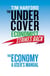 The Undercover Economist Strikes Back: The Economy - A User's Manual