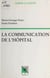 La communication de l'hôpital
