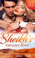 Sheikh's Defiant Wife - Defiant in the Desert (Desert Men of Qurhah, Book 1) / In Defiance of Duty / To Defy a Sheikh