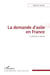 La demande d'asile en France - La pénitence civilisée