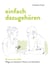einfach dazugehören - Reise aus der Stille - Wege zum besseren Hören und Verstehen